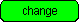 change